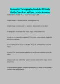 Computer Tomography Module &num;2 Study Guide Questions With Accurate Answers