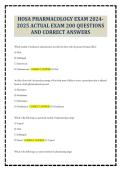 HOSA PHARMACOLOGY EXAM 2024- 2025 ACTUAL EXAM 200 QUESTIONS AND CORRECT ANSWERS