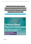 TEST BANK FOR Evidence-Based Physical Examination Best Practices for Health & Well-Being Assessment 2nd Edition&semi; All Chapters &sol; Full Complete