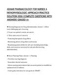 ADAMS PHARMACOLOGY FOR NURSES A PATHOPHYSIOLOGIC APPROACH PRACTICE SOLUTION 2026 COMPLETE QUESTIONS WITH ANSWERS GRADED A&plus;