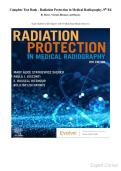 Complete Test Bank - Radiation Protection in Medical Radiography&comma; 9th Edition&period; By Sherer&comma; Visconti&comma; Ritenour&comma; and Haynes&period; &lpar;Latest Edition &vert; All Chapters with Verified Exam-Ready Answers&rpar;