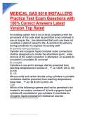 MEDICAL GAS 6010 INSTALLERS Practice Test Exam Questions with 100- Correct Answers Latest Version