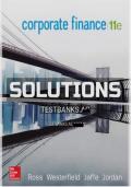 Test Bank for Corporate Finance &ndash; Complete Chapters with Verified Questions and Answers by Stephen A&period; Ross&comma; Randolph W&period; Westerfield & Jeffrey F&period; Jaffe &vert; Comprehensive Finance Exam Resource&vert; 2026 update &period;