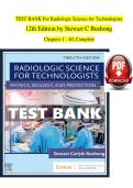 Radiologic Science for Technologists &lpar;12th Edition&rpar; &vert; Bushong Test Bank & Study Guide