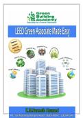 Updated&sol;Latest LEED v4 Green Associate Made Easy Notes 2025&ndash;2026 Comprehensive Study Guide A&plus;