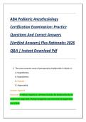 ABA Pediatric Anesthesiology  Certification Examination&colon; Practice  Questions And Correct Answers  &lpar;Verified Answers&rpar; Plus Rationales 2026  Q&A &vert; Instant Download Pdf 