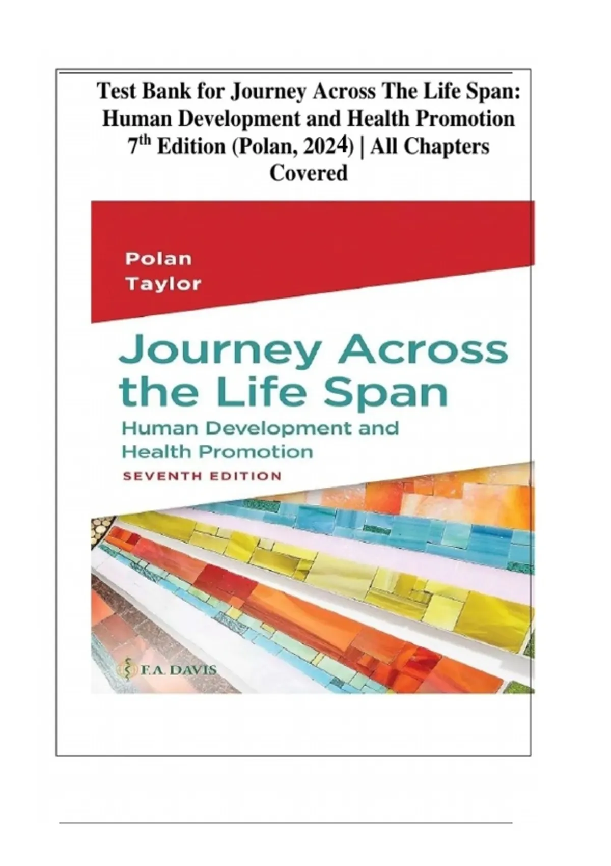 Test Bank for Journey Across the Life Span: Human Development and ...