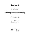 Test Bank for Management Accounting 5th Edition by Leslie G&period; Eldenburg&comma; Albie Brooks&comma; Gillian Vesty & Nicolas &vert; 2026 Updated