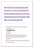 AVPT Veterinary Technician Specialty  Examination in Physical Rehabilitation  Practice Questions And Correct Answers  &lpar;Verified Answers&rpar; Plus Rationales 2026  Q&A &vert; Instant Download Pdf 