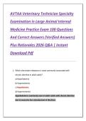 AVTAA Veterinary Technician Specialty  Examination in Large Animal Internal  Medicine Practice Exam 100 Questions  And Correct Answers &lpar;Verified Answers&rpar;  Plus Rationales 2026 Q&A &vert; Instant  Download Pdf