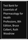 Test Bank for Essentials of Pharmacology for Health Professions 8th Edition by Bruce Colbert & Ruth Woodrow &vert; 2026 Updated