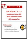 NSG 300 Exam 1&comma; 2&comma; 3 & 4  Foundations of Nursing - GCU   Actual Questions and Answers   100&percnt; Guarantee Pass   