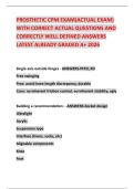PROSTHETIC CPM EXAM&lpar;ACTUAL EXAM&rpar; WITH CORRECT ACTUAL QUESTIONS AND CORRECTLY WELL DEFINED ANSWERS LATEST ALREADY GRADED A&plus; 2026