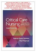 Test Bank for Critical Care Nursing&colon; A Holistic Approach&comma; 12th Edition &ndash; Patricia Gonce Morton & Paul &vert; 2026 Update