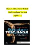 Test Bank - Structure and Function Of The Body 16th Edition Author&colon;Kevin T&period; Patton&comma;Thompson&comma;Williamson All Chapters&lbrack;1-22&rsqb; With Verified Questions And Answers 100&percnt;Complete A&plus; Guide Newest Version