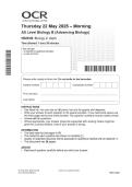 OCR AS Level Biology B &lpar;Advancing Biology&rpar; H022&sol;02 Biology in depth MAY 2025  Combined Question Paper and Mark Scheme 