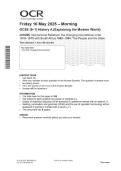 OCR GCSE &lpar;9&ndash;1&rpar; History A &lpar;Explaining the Modern World&rpar; J410&sol;05 International Relations&colon; the  changing international order 1918&ndash;1975 with South Africa 1960&ndash;1994&colon; The People and the State  MAY 2025 Combined Question Paper and Mark Scheme