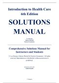 Complete Solutions Manual - Introduction to Health Care&comma; 6th Edition &ndash; Lee Haroun&comma; Dakota Mitchell&comma; Kaylyn Grammater &ndash; ISBN 9780357936498 &lpar;All Chapters Covered 1&ndash;23&rpar;