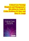 Critical Care Nursing&colon; Diagnosis and Management Test Bank &lpar;Eighth Edition&rpar; &mdash; Urden & Stacy &mdash; 2026 Updated &bull; 100&percnt; Exam Prep Guarantee