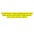 Certified Medical Coding and Billing Specialist Study Guide with all Correct & 100&percnt; Verified Answers &vert;Latest Version &vert;Already Graded A&plus;