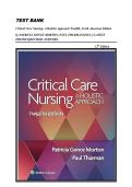 TEST BANK Critical Care Nursing&colon; A Holistic Approach Twelfth&comma; North American Edition by PATRICIA GONCE MORTON&comma; PAUL THURMAN&lpar;2023&rpar; &vert;&vert; LATEST EDITION&vert;&vert;REVISED ANSWERS&period;