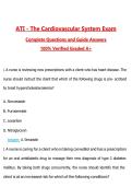 ATI - The Cardiovascular System Exam Questions with Correct Answers Pass the Exam&comma; 100&percnt; Verified &lpar;2026 &sol; 2027&rpar; Graded A&plus;