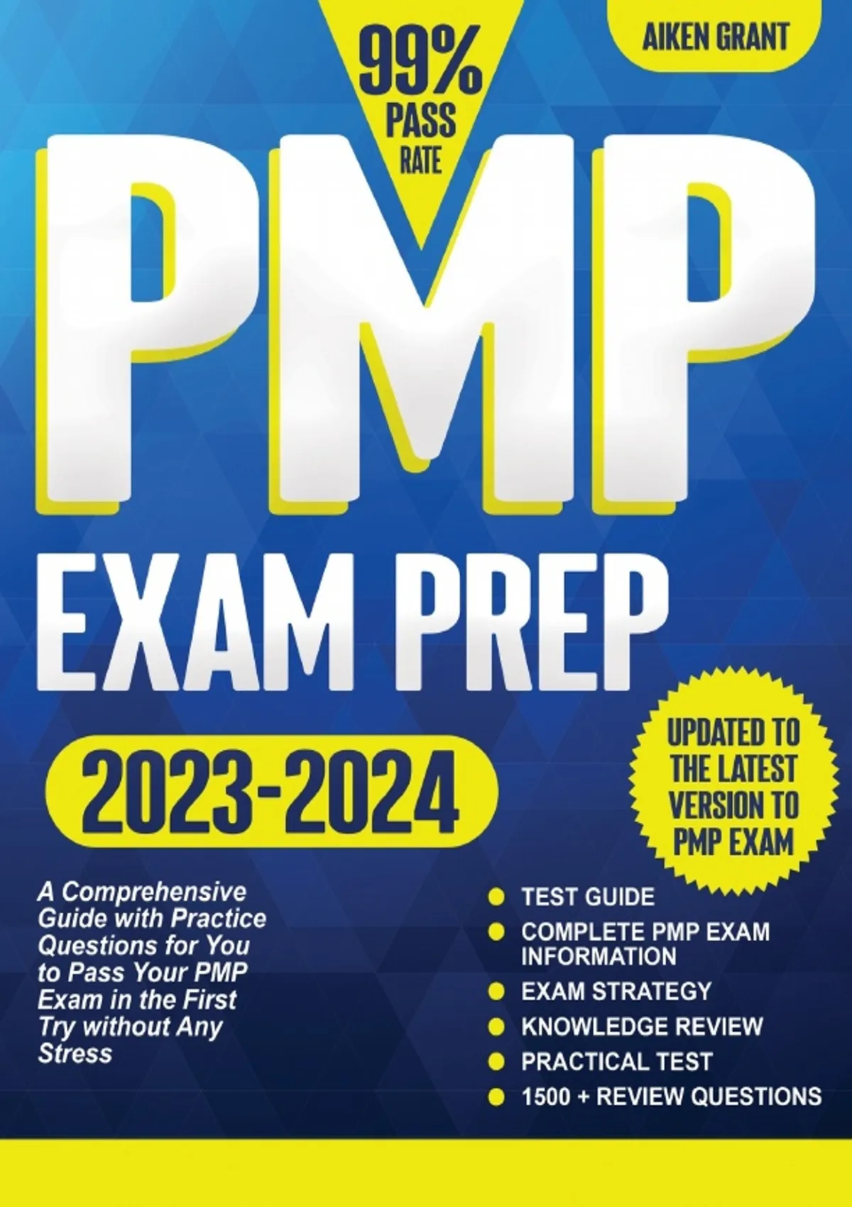PMP Exam Prep: A Comprehensive Guide with Practice Questions WITH 100% ...