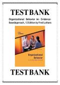 TEST BANK FOR ORGANIZATIONAL BEHAVIOR AN EVIDENCE-BASED APPROACH&comma; 12 EDITION BY FRED LUTHANS&vert; ALL CHAPTERS&vert; LATEST GUIDE