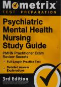 Psychiatric Mental Health Nursing Study Guide&colon; PMHN Practitioner Exam Review Secrets&comma; Full-Length Practice Test&comma; Detailed Answer Explanations&colon; &lbrack;3rd Edition&rsqb;