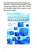 TEST BANK FOR Modern Database Management&comma; 13th Edition Published Author&colon; Jeff Hoffer&comma; Ramesh Venkataraman &comma;Heikki Topi ISBN&colon; 9780137305940 ALL CHAPTERS COVERED 100&percnt; Complete A&plus; Study Guide LATEST VERSION