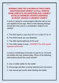 NURSING CARE FOR CHILDREN ATI PROCTORED  QUESTIONS BANK NEWEST ACTUAL VERIFIED  EXAM COMPLETE 250 QUESTIONS AND CORRECT  DETAILED ANSWERS &lpar;VERIFIED ANSWERS&rpar;  &vert;ALREADY GRADED A&plus;&vert;&vert;NEWEST EXAM&excl;&excl;&excl;&excl;