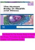 Test Bank for The Human Body in Health and Illness &lpar;7th Edition&rpar; &ndash; Barbara Herlihy &vert; Chapters 1&ndash;27 Complete Study and Exam Guide
