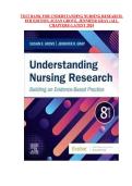 Test Bank For Understanding Nursing Research&colon; Building an Evidence-Based Practice 8th Edition by Susan K&period; Grove &comma; Jennifer R&period; Gray&lpar;All Chapters&rpar;Latest 2024