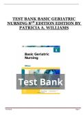 Basic Geriatric Nursing &ndash; 8th Edition&comma; Test Bank&comma; Comprehensive Nursing Exam Preparation Material