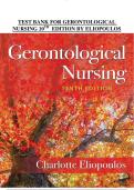 Gerontological Nursing &ndash; 10th Edition by Charlotte Eliopoulos&comma; Test Bank&comma; Complete Nursing Exam Preparation Material