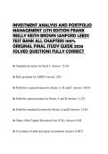 INVESTMENT ANALYSIS AND PORTFOLIO MANAGEMENT 12TH EDITION FRANK REILLY KEITH BROWN SANFORD LEEDS TEST BANK ALL CHAPTERS 100&percnt; ORIGINAL FINAL STUDY GUIDE 2026 SOLVED QUESTIONS FULLY CORRECT