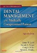Test Bank for Little and Falace's Dental Management of the Medically Compromised Patient&comma; 10thEdition by Craig Miller&comma; Chapters 1-30