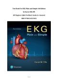 Test Bank For EKG Plain and Simple 4th Edition by Karen Ellis RN &vert;All Chapters &vert;Q&A Verified &vert; Grade A&plus; Assured &vert;ISBN 9780134525051
