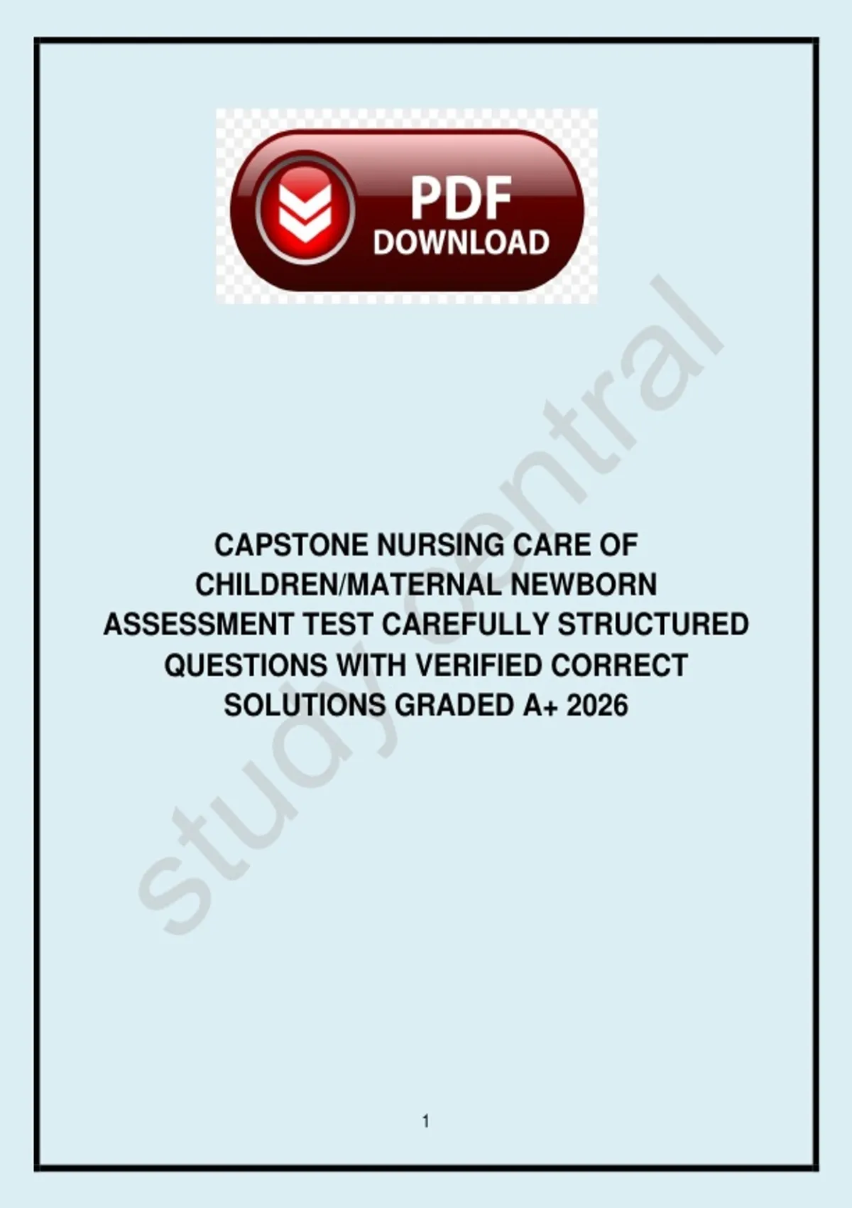 Capstone Nursing Care of Children and Maternal Newborn Assessment Test ...