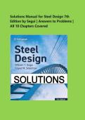 Solutions Manual for Steel Design 7th Edition by Segui &vert; Answers to Problems &vert; All 10 Chapters Covered