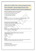WGU D117 GIM3 Task 2 Gynecological Exam Plan Template- Gynecological Exam Plan Template Complete Exam&sol;Latest Updated A&plus; 