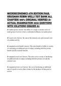 MICROECONOMICS 6TH EDITION PAUL  KRUGMAN ROBIN WELLS TEST BANK ALL  CHAPTERS 100&percnt; ORIGINAL VERIFIED A&plus;  ACTUAL EXAMINATION 2026 QUESTIONS  WITH SOLUTIONS GRADED A&plus; 