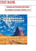 TEST BANK  Sensation and Perception&comma;10th Edition  by Goldstein&comma; Cacciamani&comma; Chapter 1 to 15