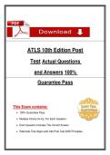 ATLS 10th Eḍition Post  Test Actual Questions  anḍ Answers 100&percnt;  Guarantee Pass 