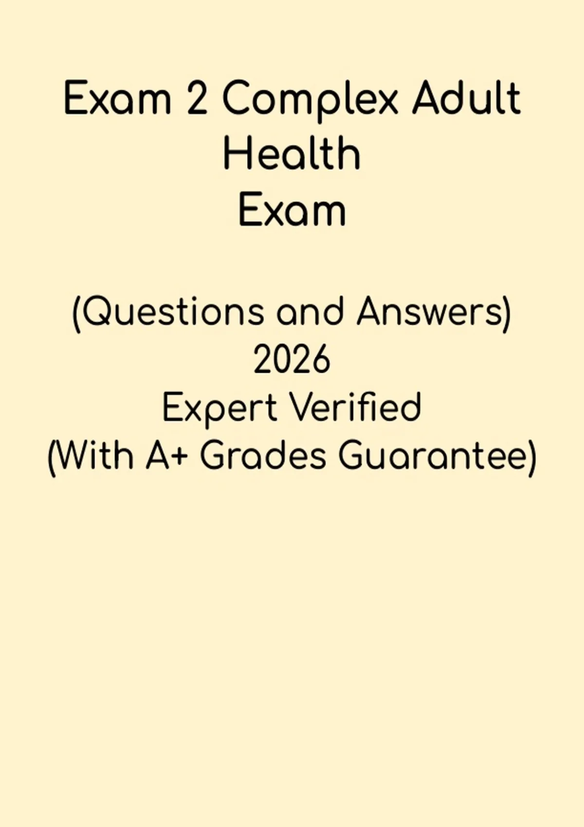 Complex Adult Health | Exam 2 Study & Practice Guide - Adult health ...