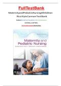 Test Bank For Maternity and Pediatric Nursing&comma; 5th Edition By Susan Ricci&semi; Theresa Kyle&semi; Susan Carman&vert; All Chapters &vert;&vert;Complete A&plus; Guide