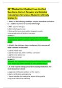 DOT Medical Certification Exam Verified  Questions&comma; Correct Answers&comma; and Detailed  Explanations for Science Students&vert;&vert;Already  Graded A&plus; 