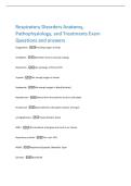 Respiratory Disorders Anatomy&comma;  Pathophysiology&comma; and Treatments Exam  Questions and answers 