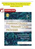 Full Test Bank for Edmunds' Pharmacology for the Primary Care Provider 5th Edition by Constance G&period; Visovsky&comma; Cheryl H&period; Zambroski&comma; and Shirley M&period; Hosler Complete Coverage &lpar;Chapters 1-25&rpar; Verified Questions & Correct Answers Prescriptive Authority &sol; 