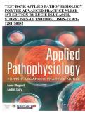 Test Bank for Applied Pathophysiology for the Advanced Practice Nurse&comma; 1st Edition 2026&sol;2027 &ndash; Lucie Dlugasch & Lachel Story &ndash; Complete Questions & Answers &lpar;All Chapters&rpar;